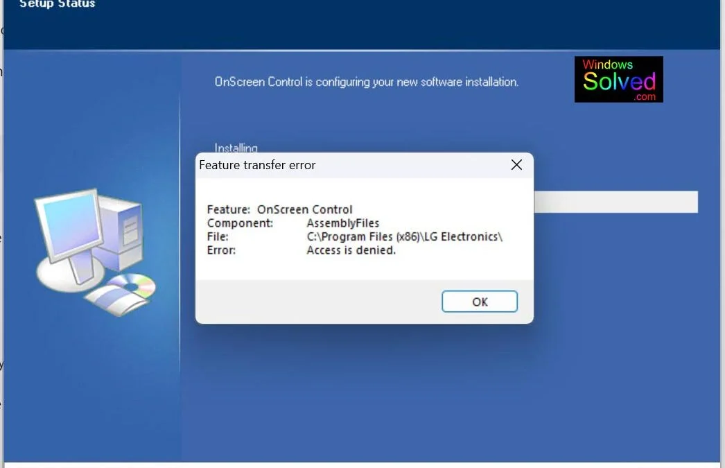 Solved – Windows 11 Install Shield Error – Access Denied