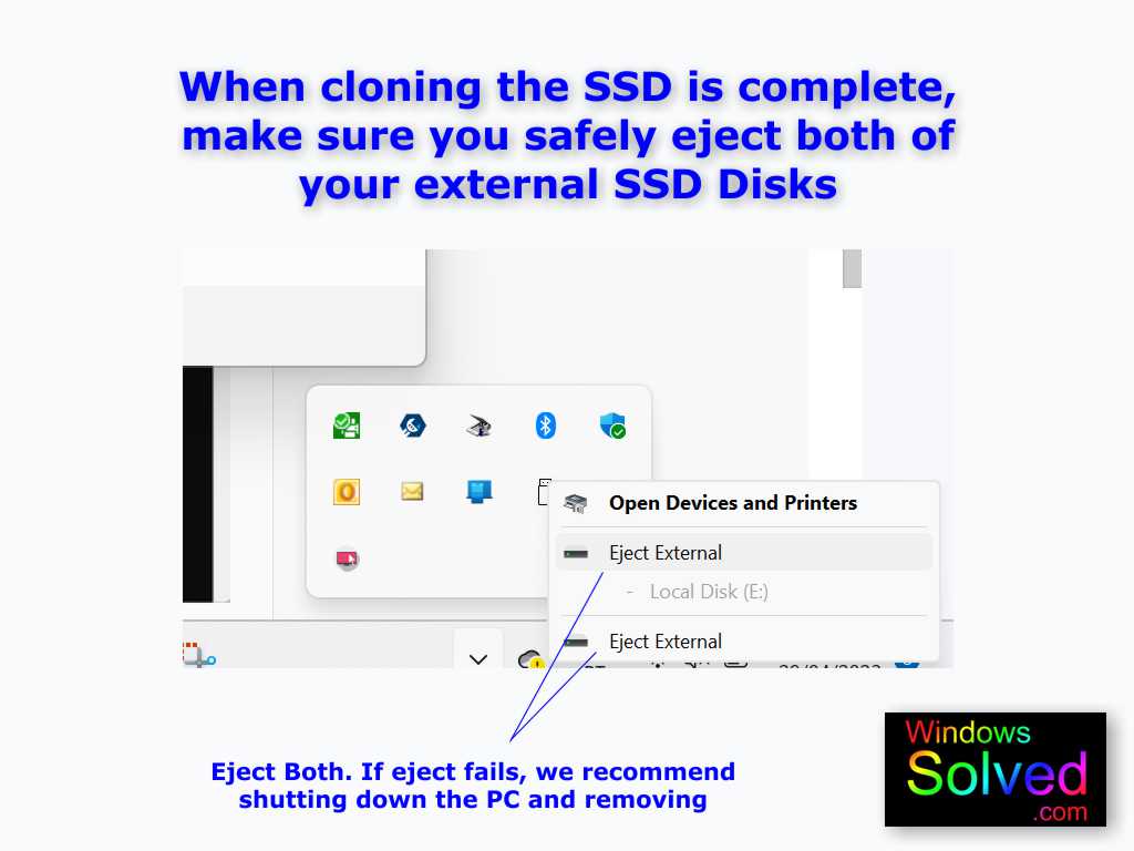 When cloning is complete, make sure you safely eject both of your external USB SSD enclosures.